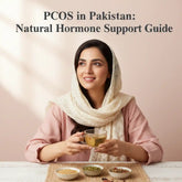PCOS in Pakistan: Complete Guide to Symptoms, Causes & Natural Management